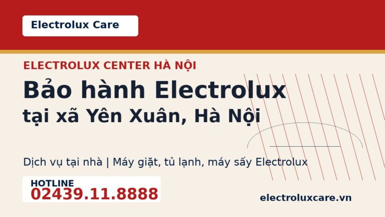 bao hanh electrolux xa yen xuan ha noi